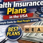 Health Insurance Plans in the USA: A Simple Guide for Real People in 2026